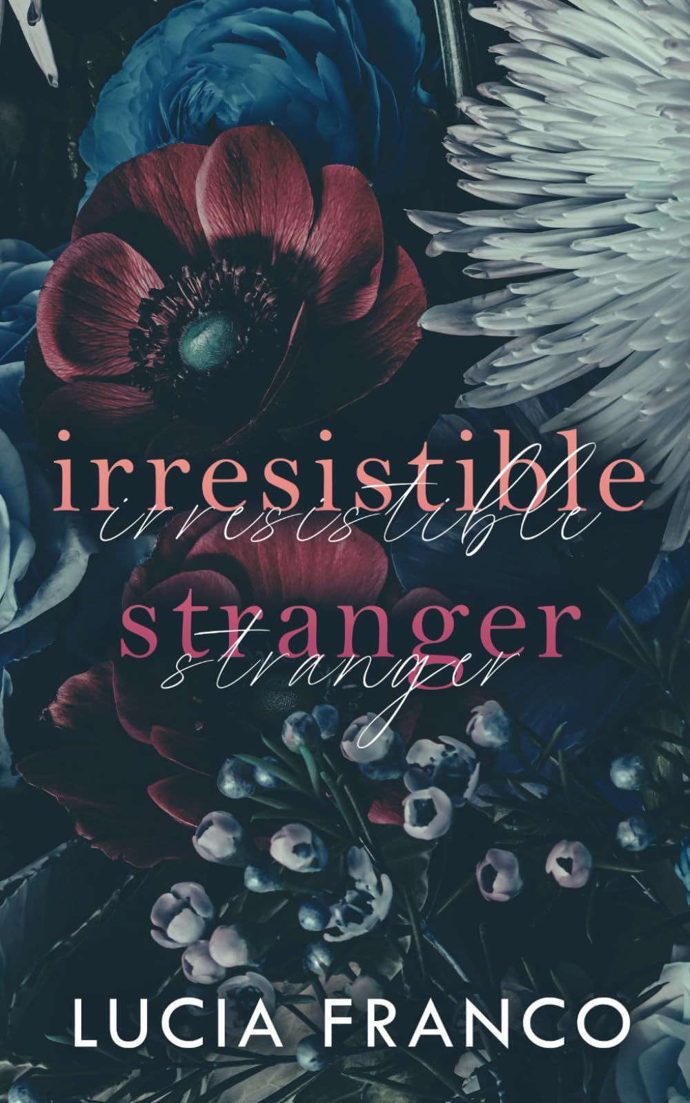 Irresistible Stranger - 1727