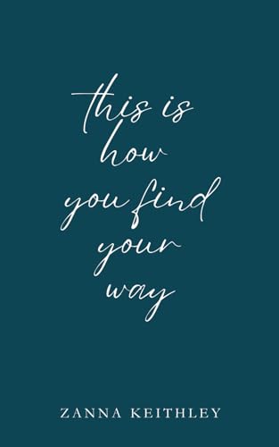 This Is How You Find Your Way - 7131