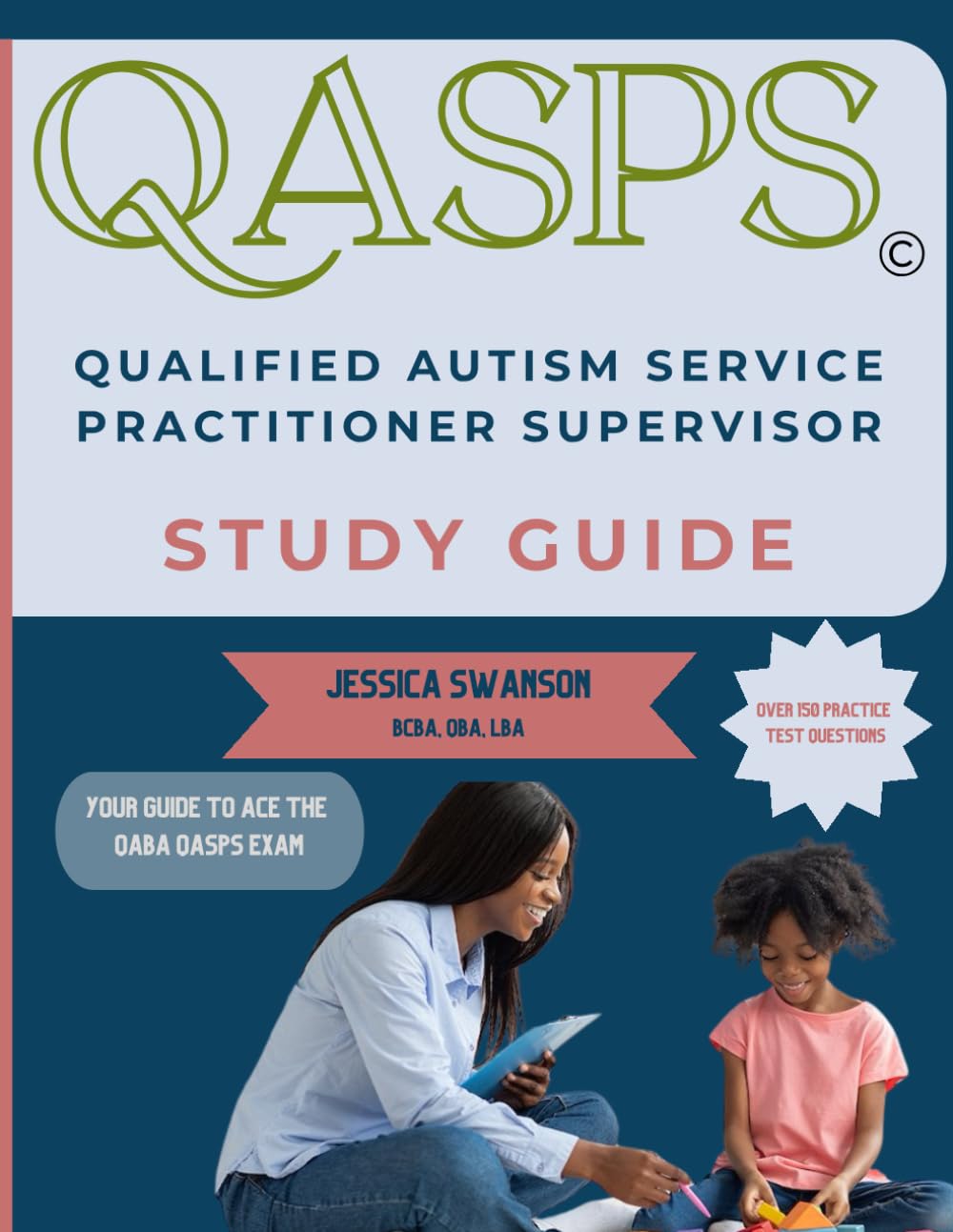 QASPS Qualified Autism Service Practitioner Supervisor Study Guide