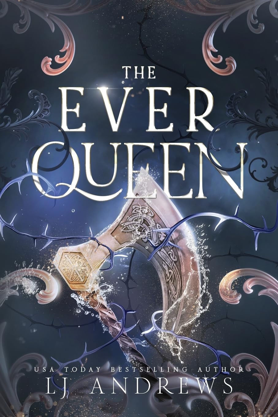 The Ever Queen: A Dark Fantasy Romance (The Ever Seas)