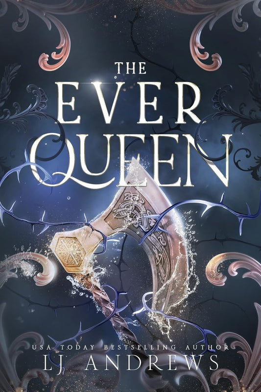 The Ever Queen: A Dark Fantasy Romance (The Ever Seas)