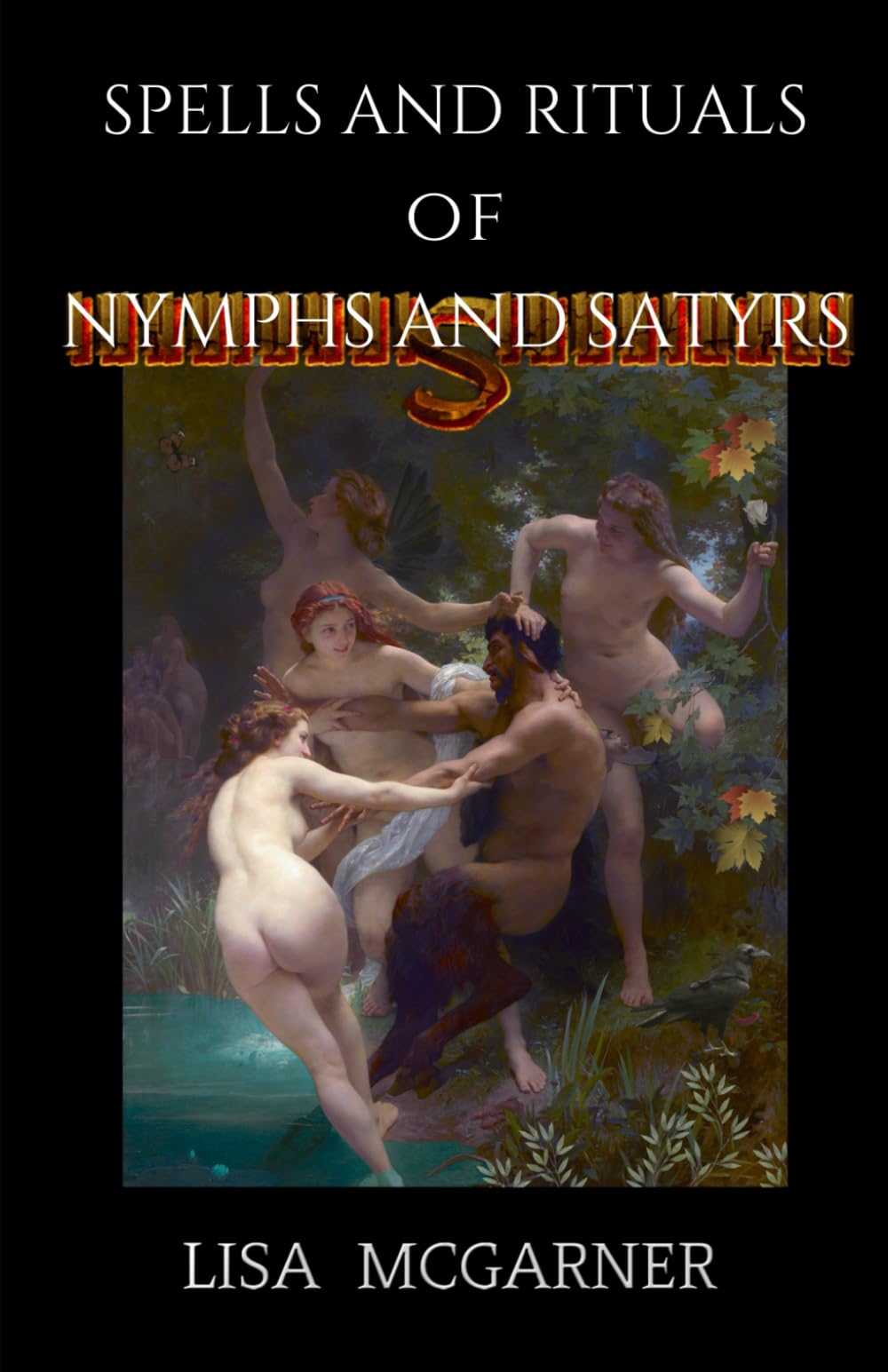 Spells and Rituals of Nymphs and Satyrs