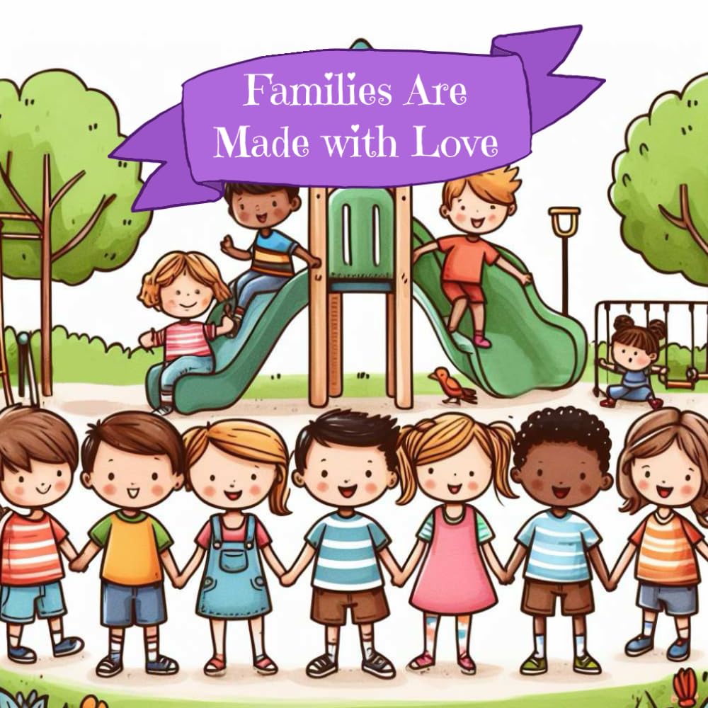 Families Are Made with Love