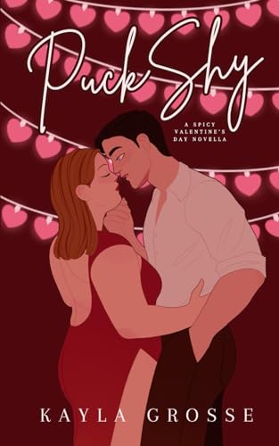 Puck Shy: A Spicy Valentine's Day Novella (Brother Puckers)