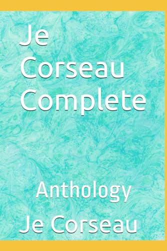 Je Corseau Complete: Anthology - 7818