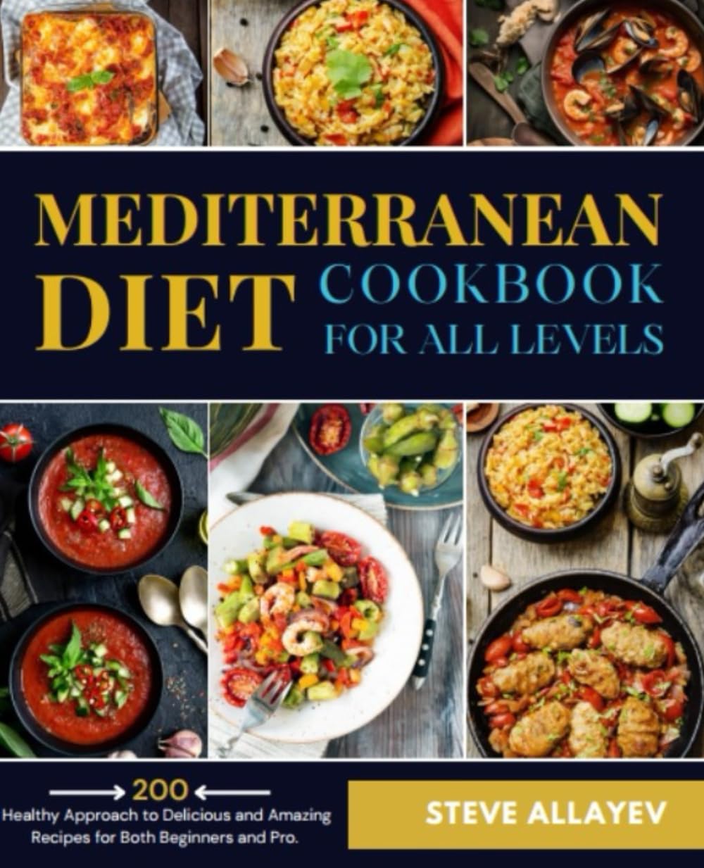 Mediterranean Diet Cookbook for all Levels: Healthy Approach to 200 Delicious and Amazing Recipes for Both Beginners and Pro. - 13