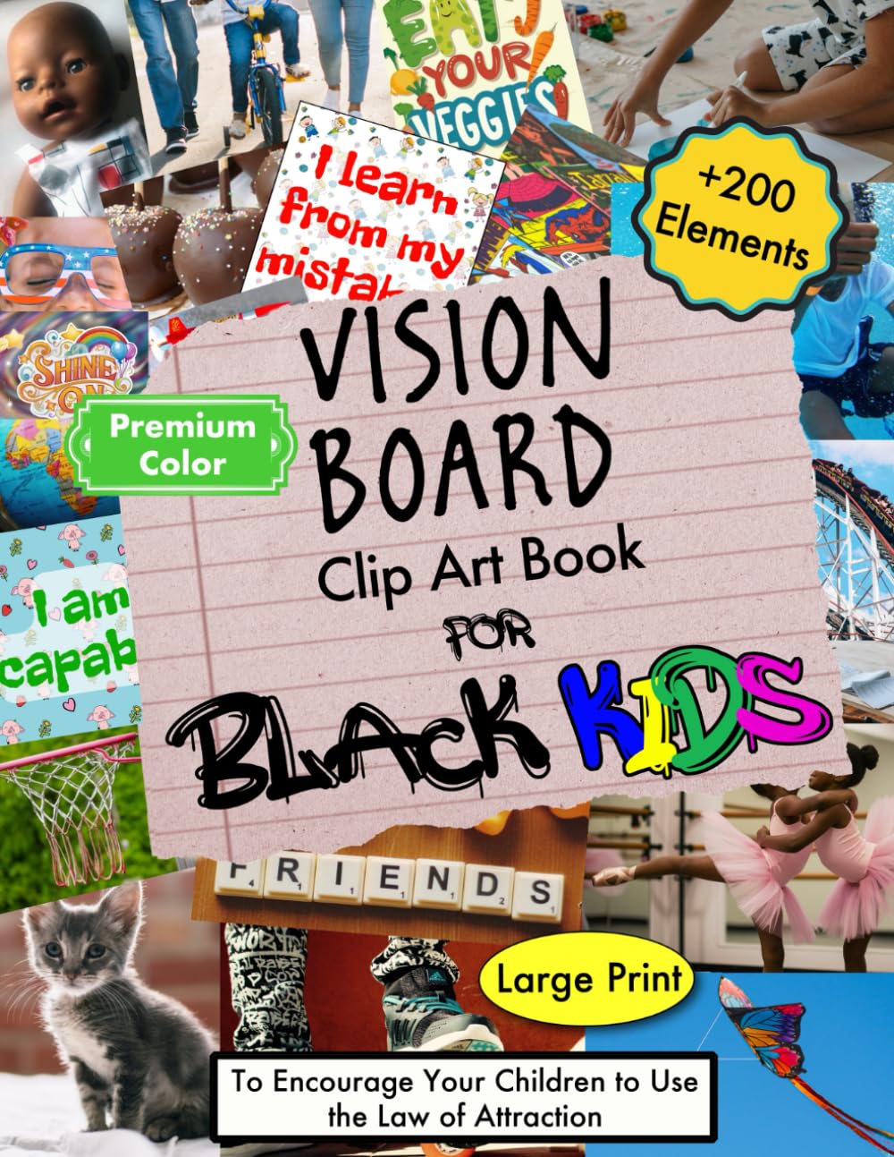 Vision Board Clip Art Book for Black Kids: To Encourage Your Children to Use the Law of Attraction (Vision Boards to Shape Your Future) - 7824