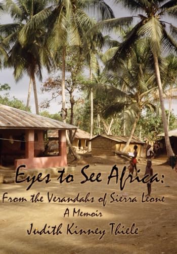 Eyes to See Africa: From the Verandahs of Sierra Leone - 8959