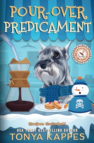Pour-Over Predicament (Killer Coffee Mysteries)