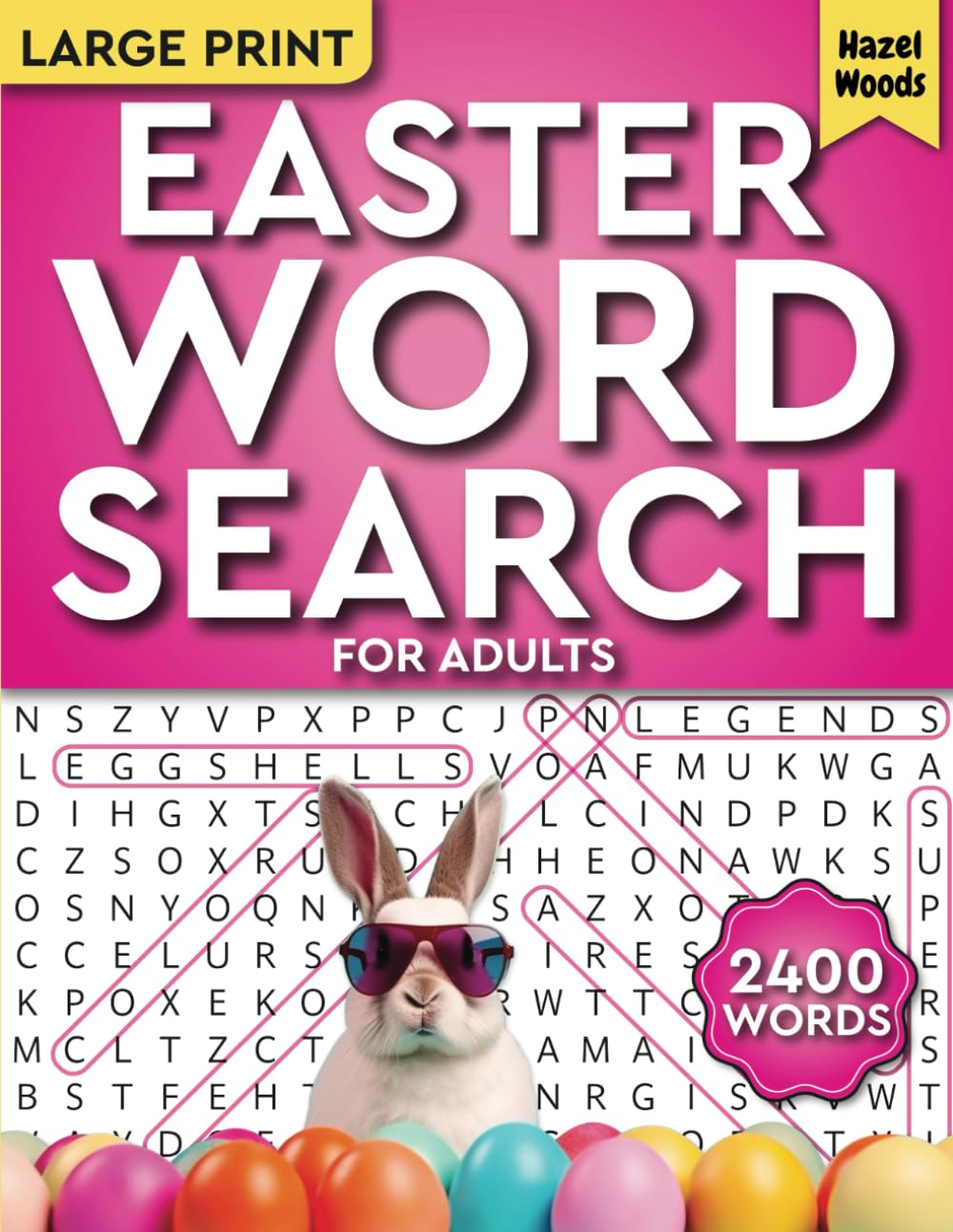 Easter Word Search for Adults Large Print (2400 Words): Celebrate Spring with This Inspirational & Positive Puzzle Book for Adults & Seniors - A ... & Trivia (Memorable Holiday Word Finds) - 2840