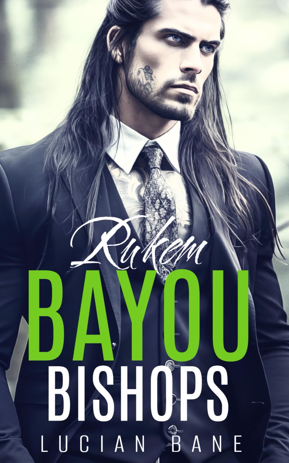 Rukem: Bayou Bishops--Book 14