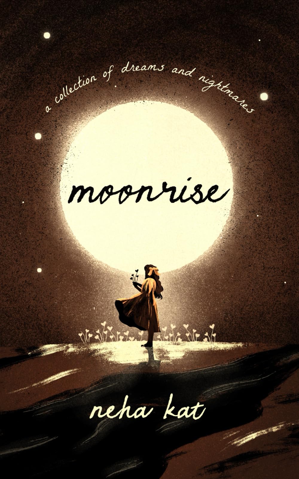 moonrise: a collection of dreams and nightmares