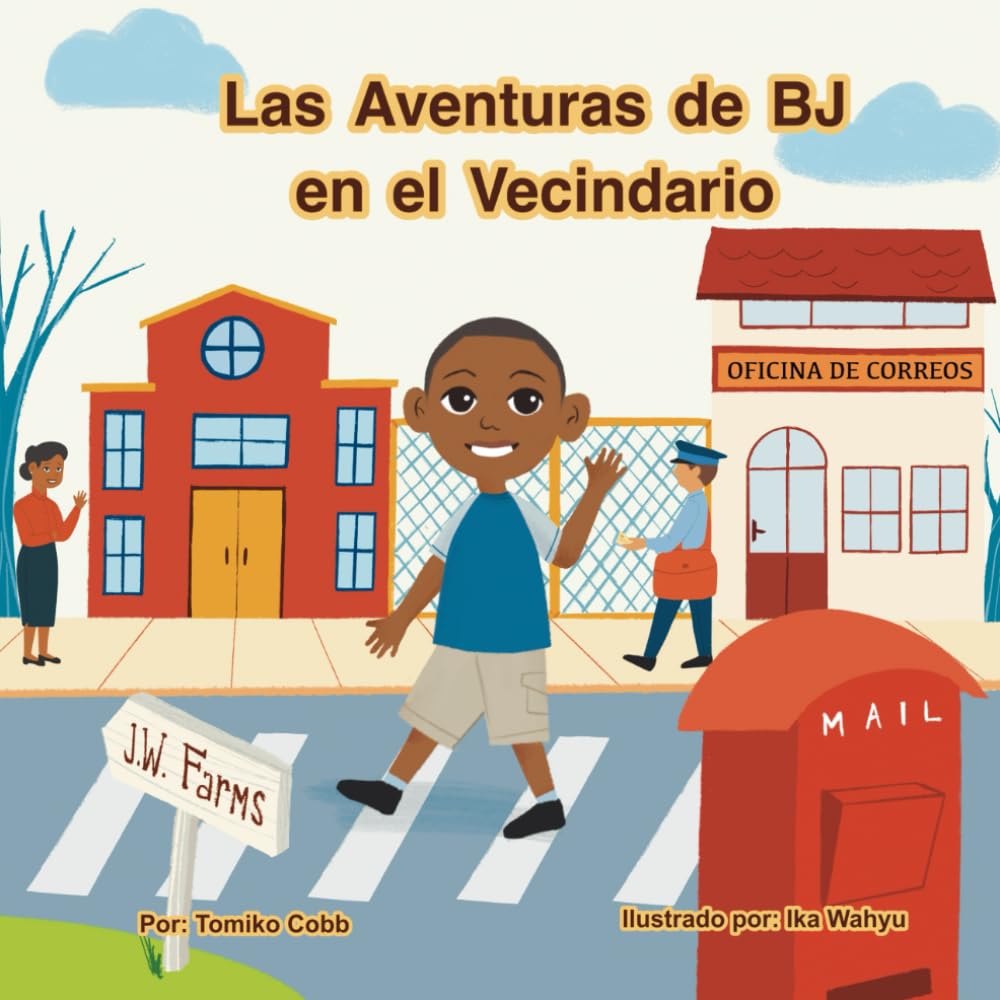 Las Aventuras de BJ en el Vecindario: Ayudantes Comunitarious (Spanish Edition)