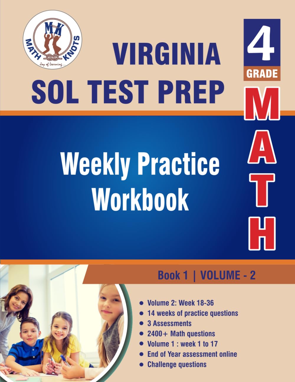 Virginia : Standards of Learning (SOL) : Standards of Learning (SOL) , 4th Grade Math : Weekly Practice Workbook Volume 2: Multiple Choice and Free ... of Learning ( VIRGINIA SOL) by Math-Knots)