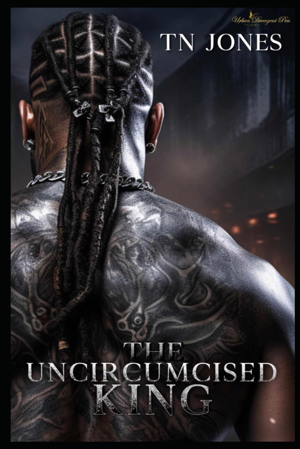 The Uncircumcised King (The Abbott Men Chronicles)