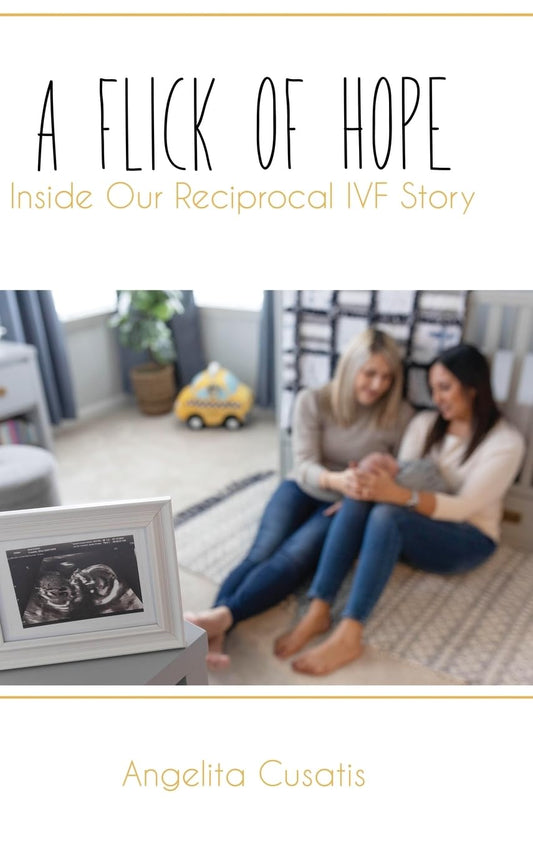 A Flick Of Hope: Inside Our Reciprocal IVF Story - 8485
