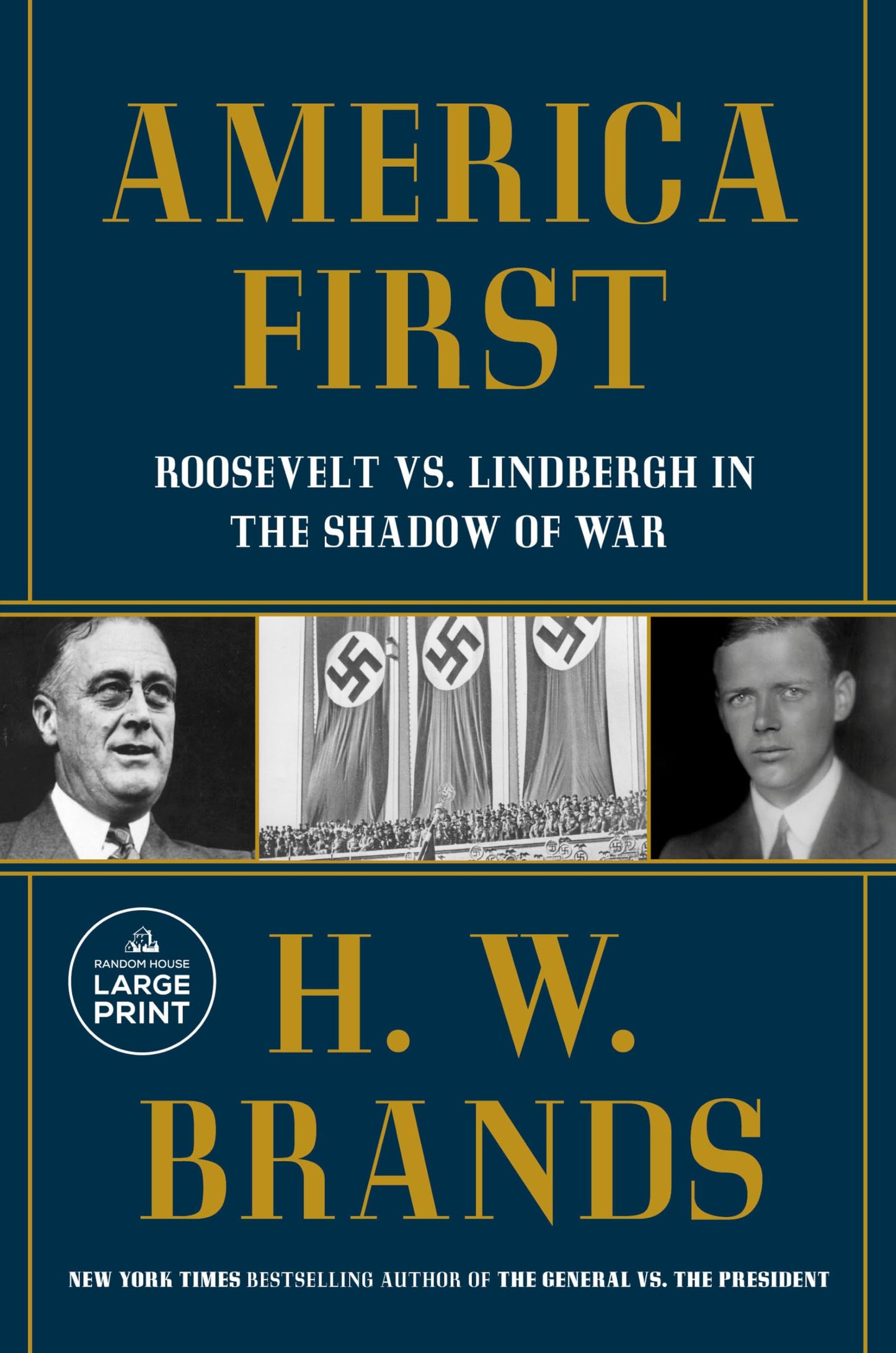 America First: Roosevelt vs. Lindbergh in the Shadow of War - 1728