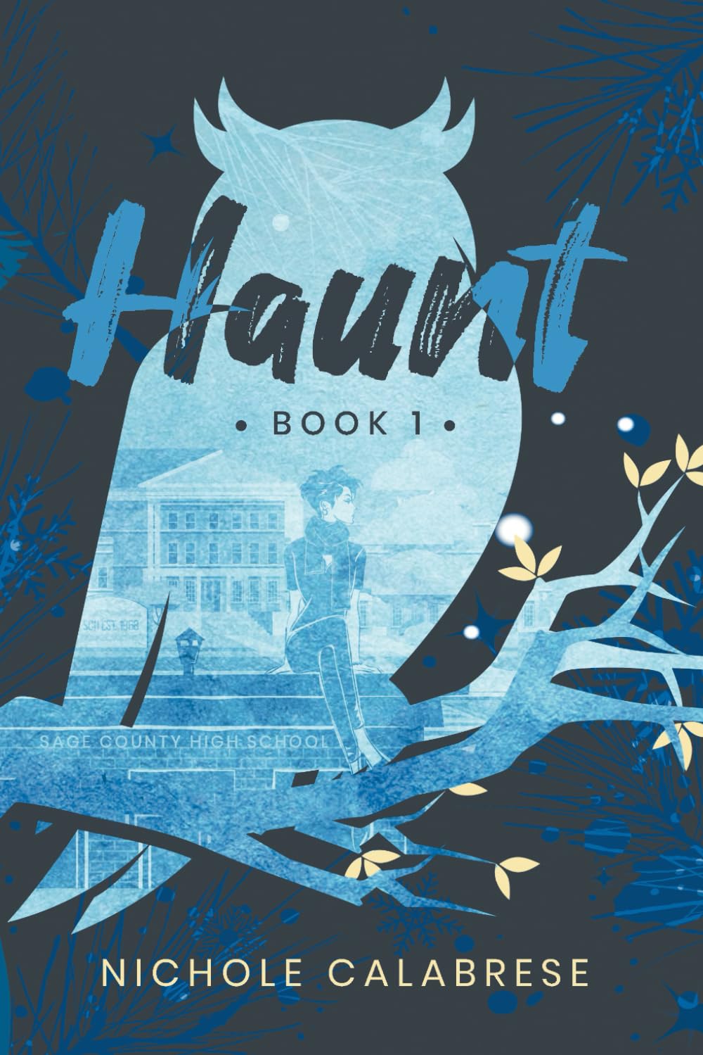 Haunt: Book One