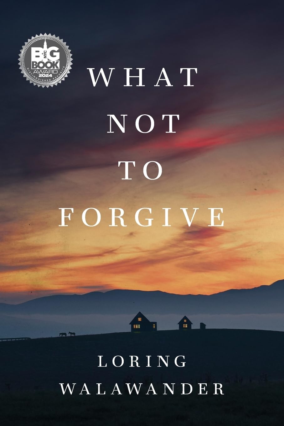 What Not to Forgive - 2193