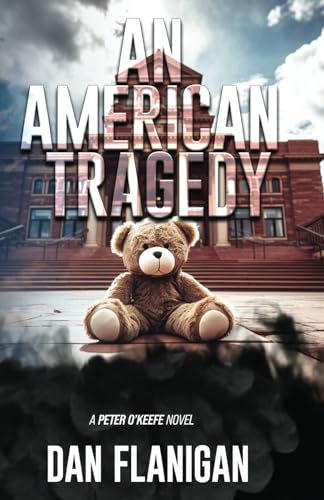 An American Tragedy (Peter O'Keefe: Crime Series)
