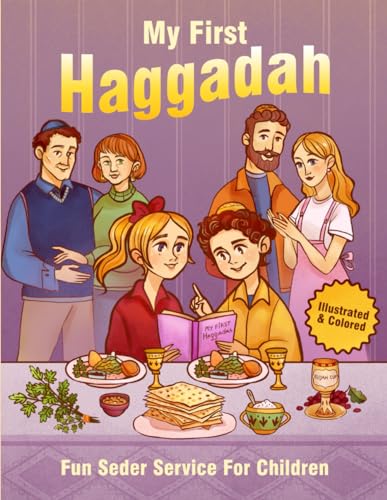 My First Haggadah: Fun Seder Service For Children (Illustrated & Colored) - 3798