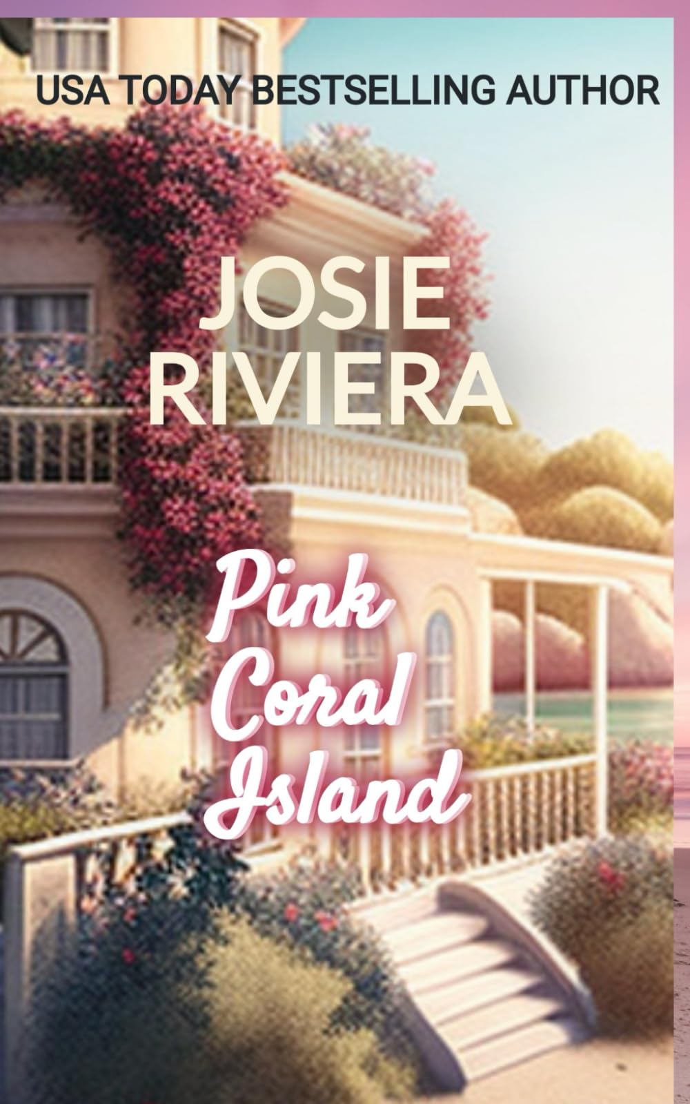 Pink Coral Island: A Sweet, Clean, and Wholesome Beach Romance