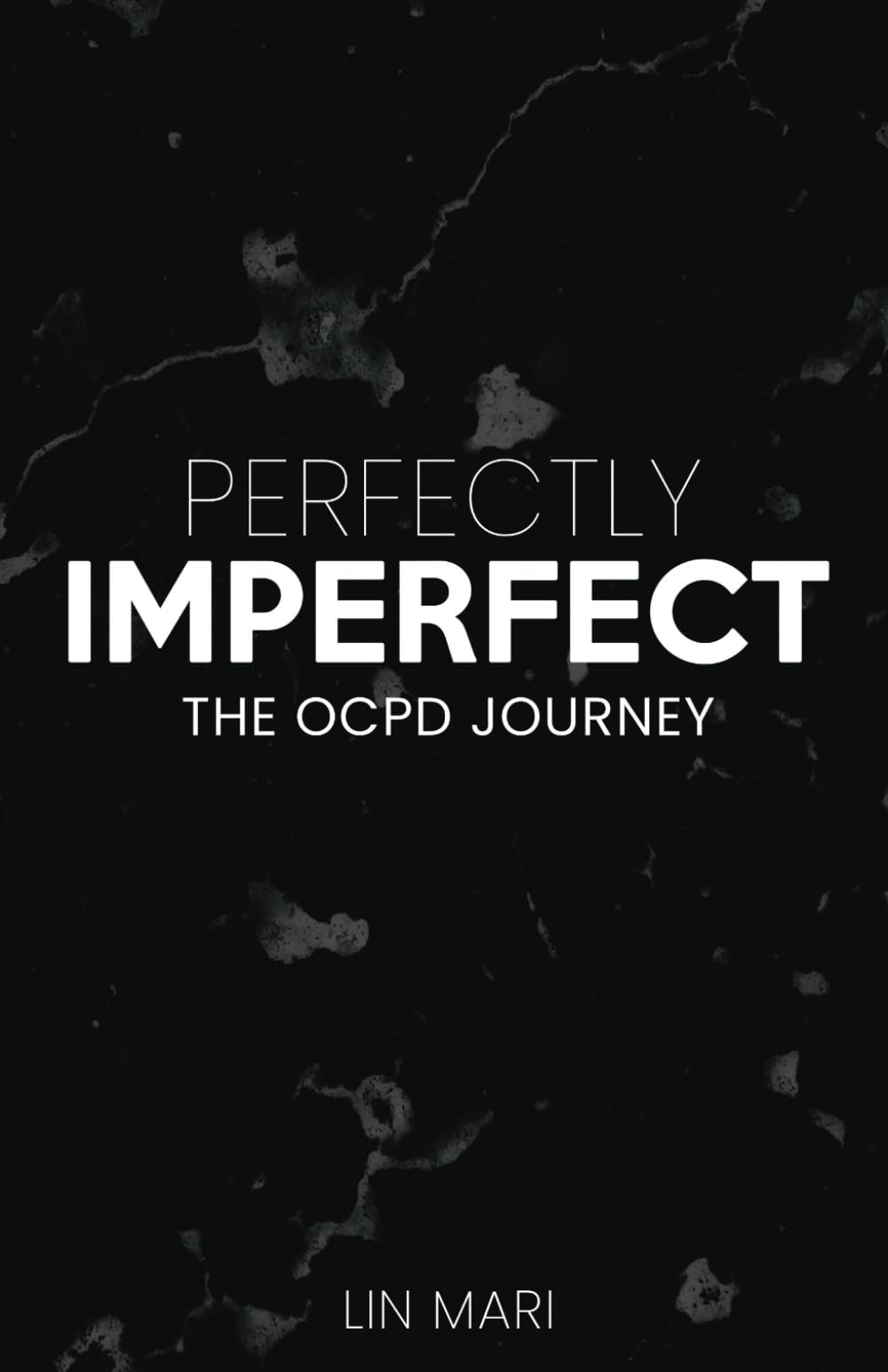 Perfectly Imperfect: The OCPD Journey