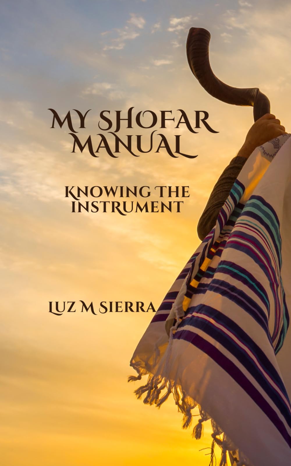 My Shofar Manual