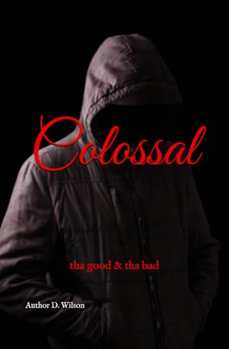 Colossal: tha good & tha bad