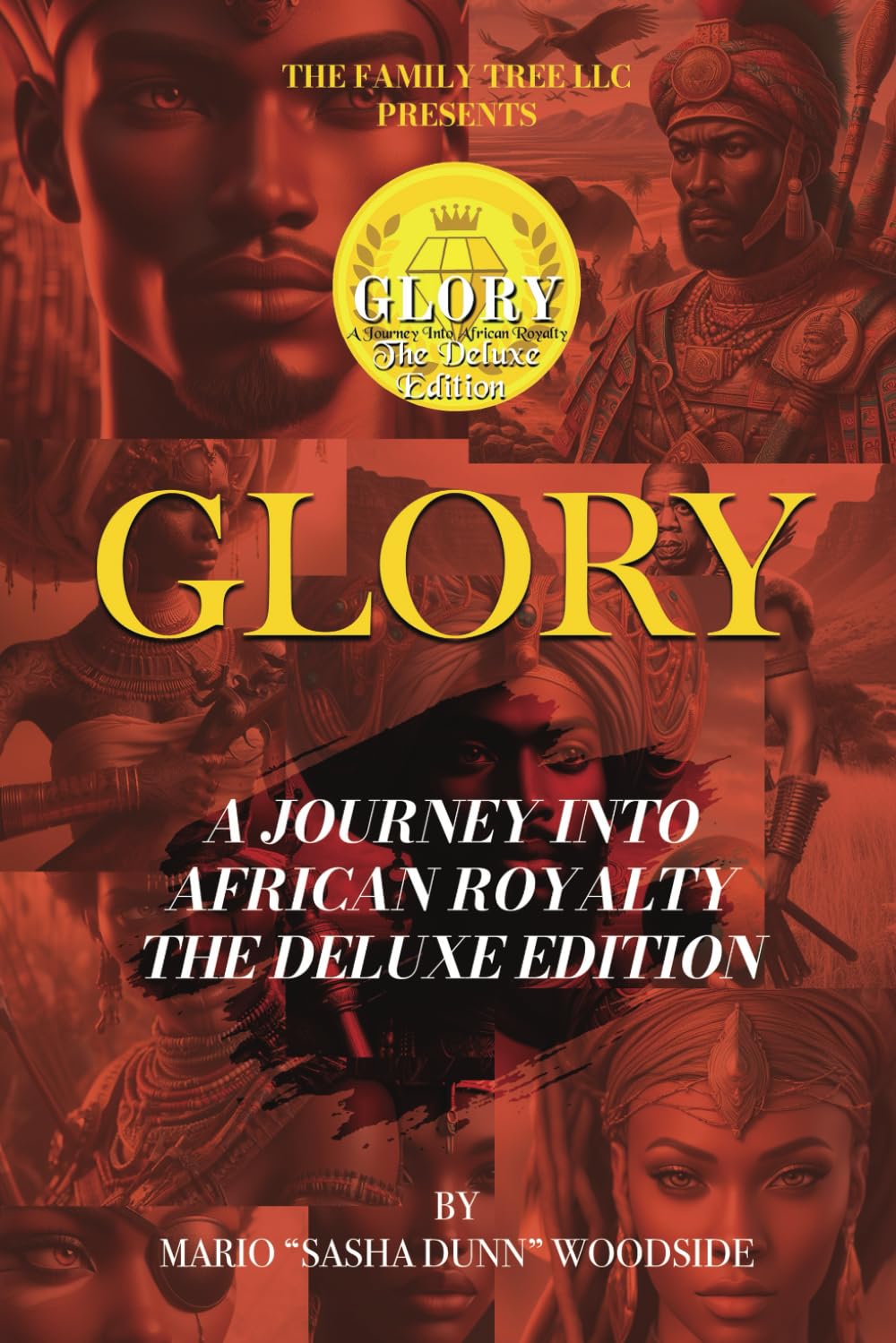 Glory A Journey Into African Royalty ( The Deluxe Edition): Into African Royalty ( The Deluxe Edition) - 9031