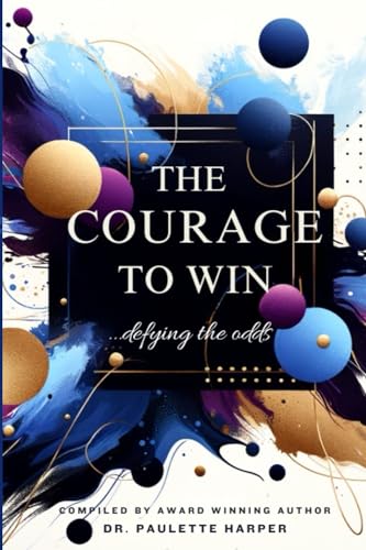 The Courage To Win: Defying the Odds - 5500