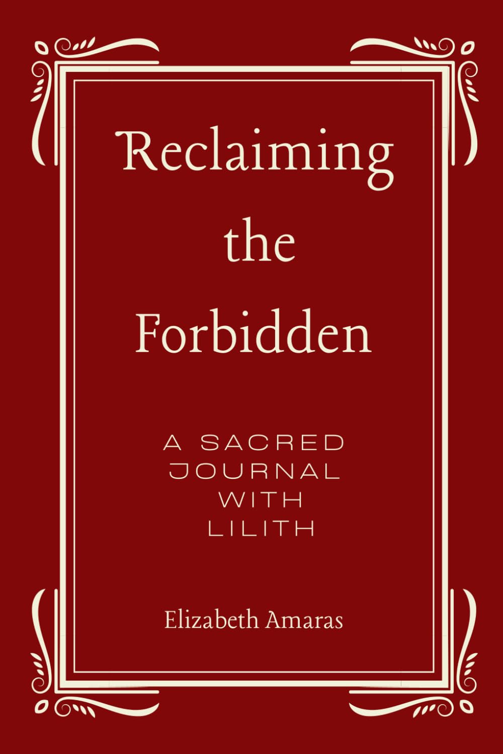 Reclaiming the Forbidden: A Sacred Journal with Lilith - 8487