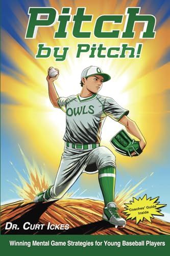 Pitch by Pitch!: Winning Mental Game Strategies for Young Baseball Players (Play Like Champions!) - 3127