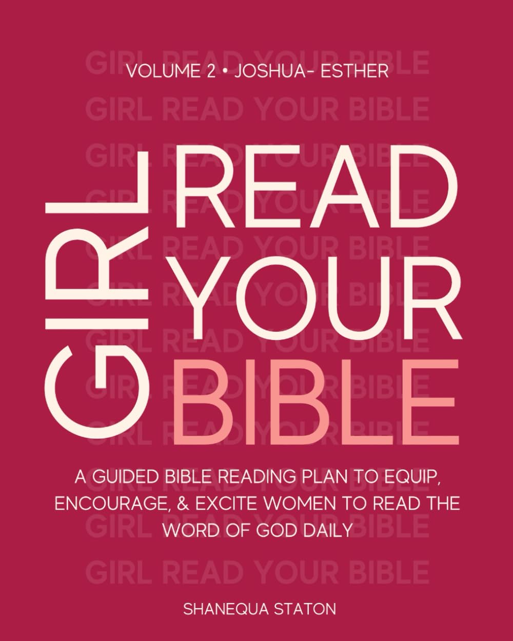 Girl Read Your Bible: Guided Bible Read Plan