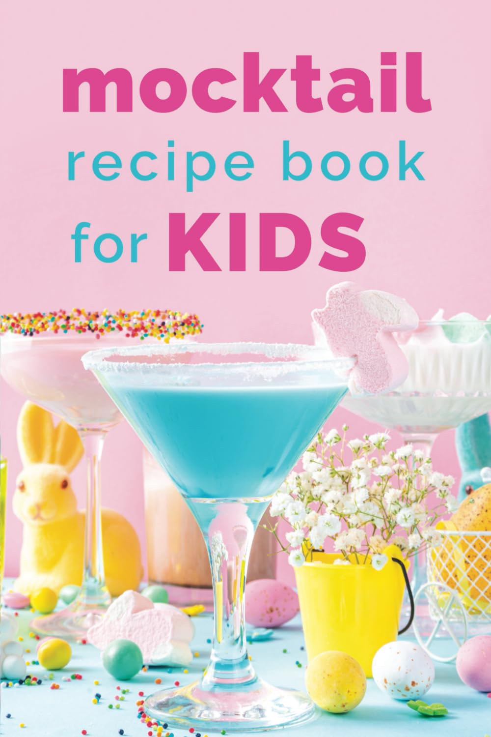 Mocktail Recipe Book for Kids: 35 Delicious Low-Sugar Mocktails for Young Chefs - 6636