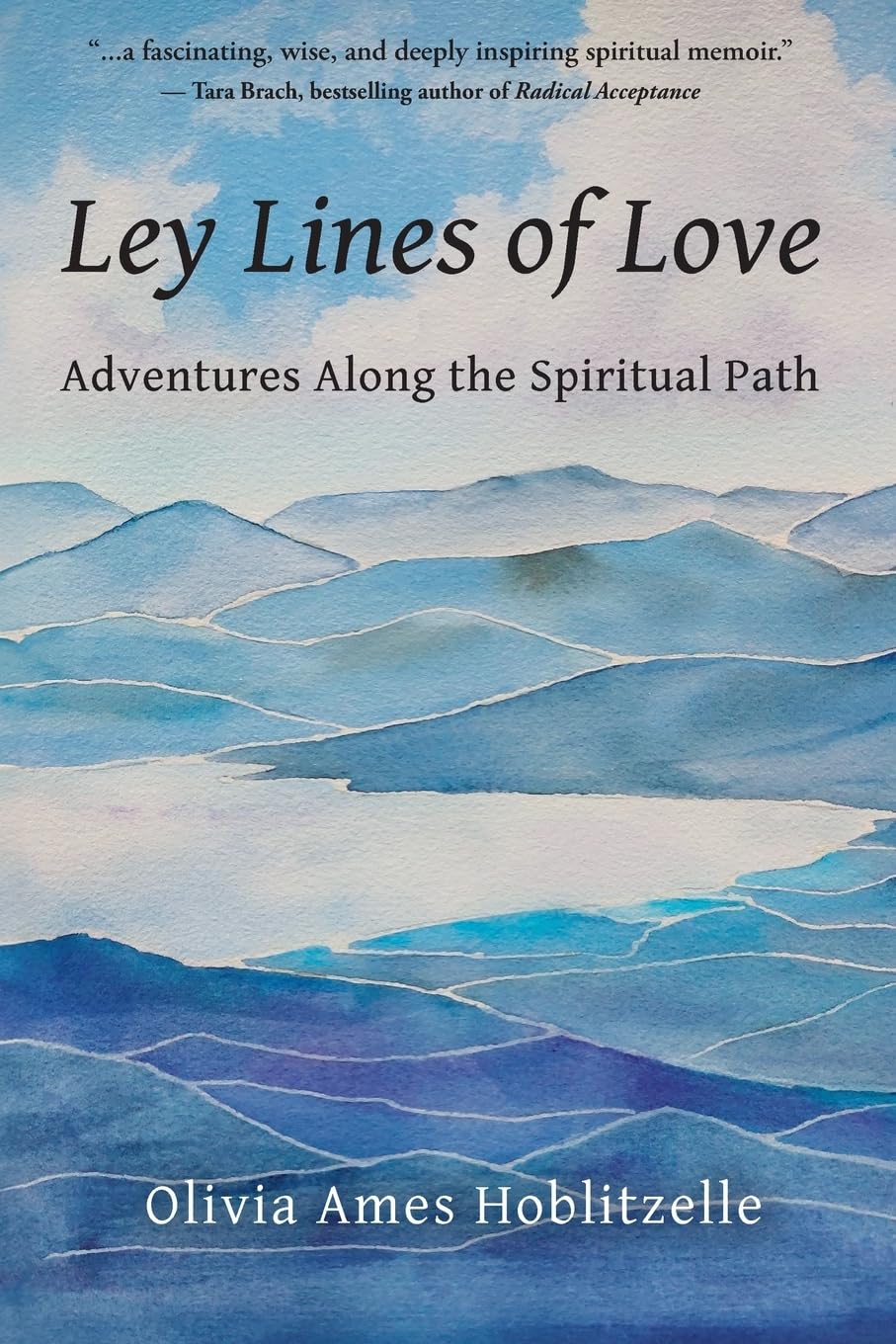 Ley Lines of Love: Adventures Along the Spiritual Path