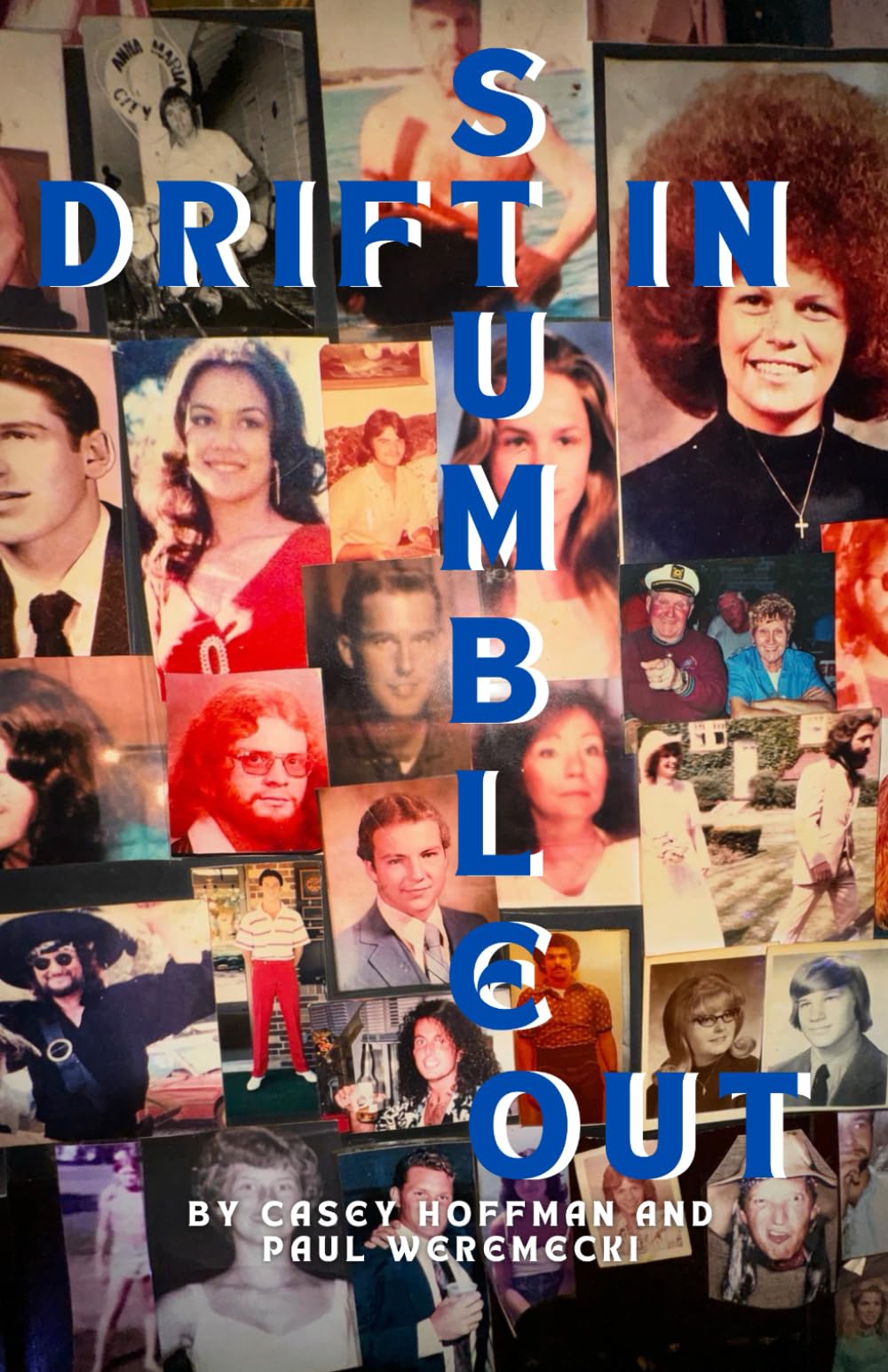 Drift In Stumble Out - 4485