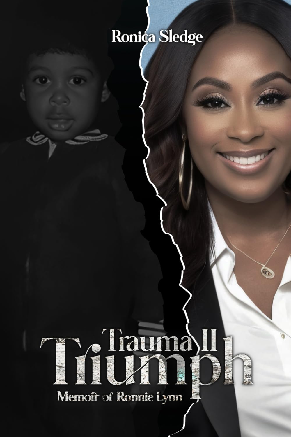 Trauma II Triumph: Memoir of Ronnie Lynn - 705