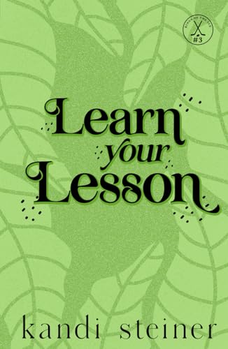 Learn Your Lesson: Special Edition (Kings of the Ice: Special Edition) - 5848