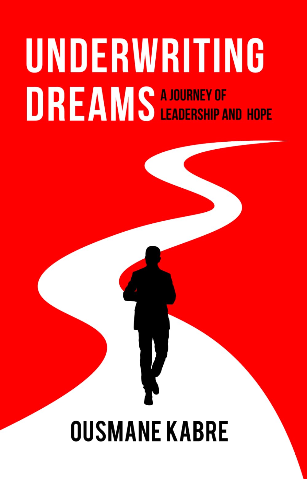 Underwriting Dreams: A Journey of Leadership and Hope