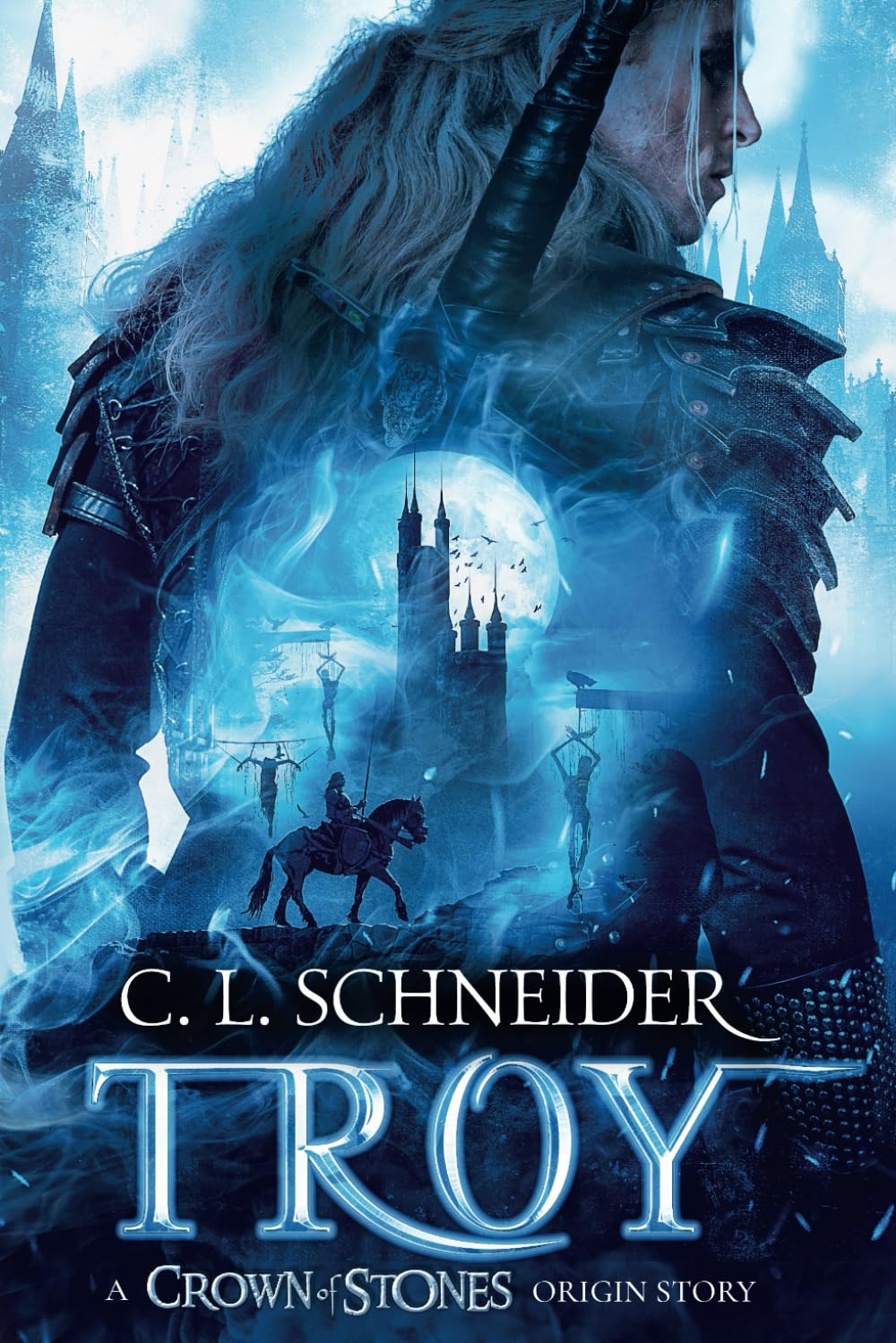 Troy: A Crown of Stones Origin Story (The Crown of Stones)