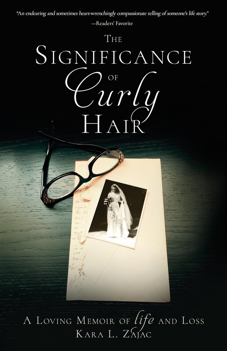 The Significance of Curly Hair: A Loving Memoir of Life and Loss