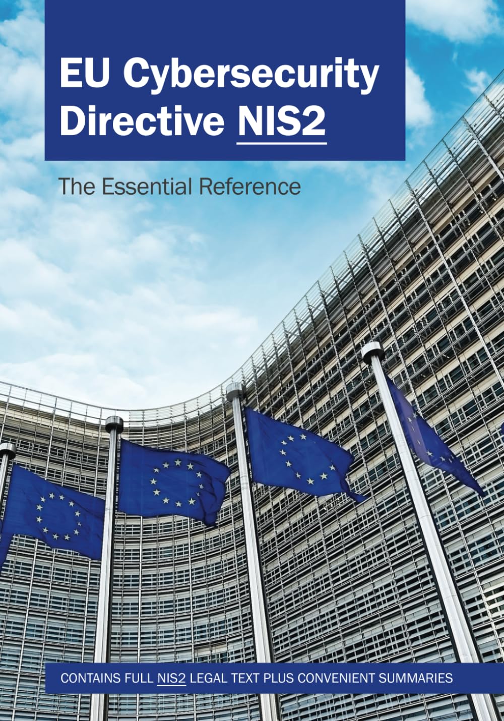 EU Cybersecurity Directive NIS2: The Essential Reference