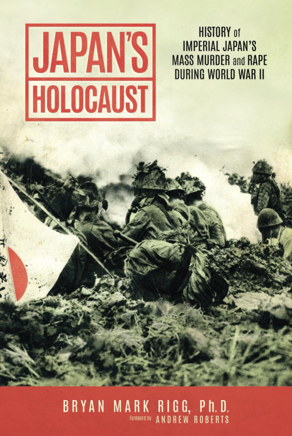 Japan’s Holocaust: History of Imperial Japan’s Mass Murder and Rape During World War II - 2339