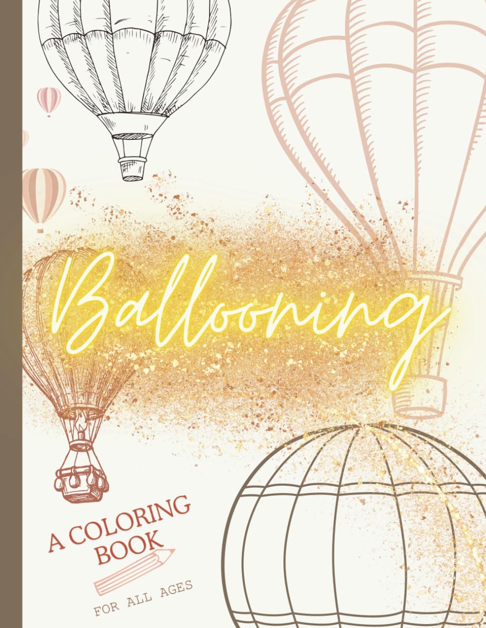 Ballooning: A Coloring Book for All Ages - 8197