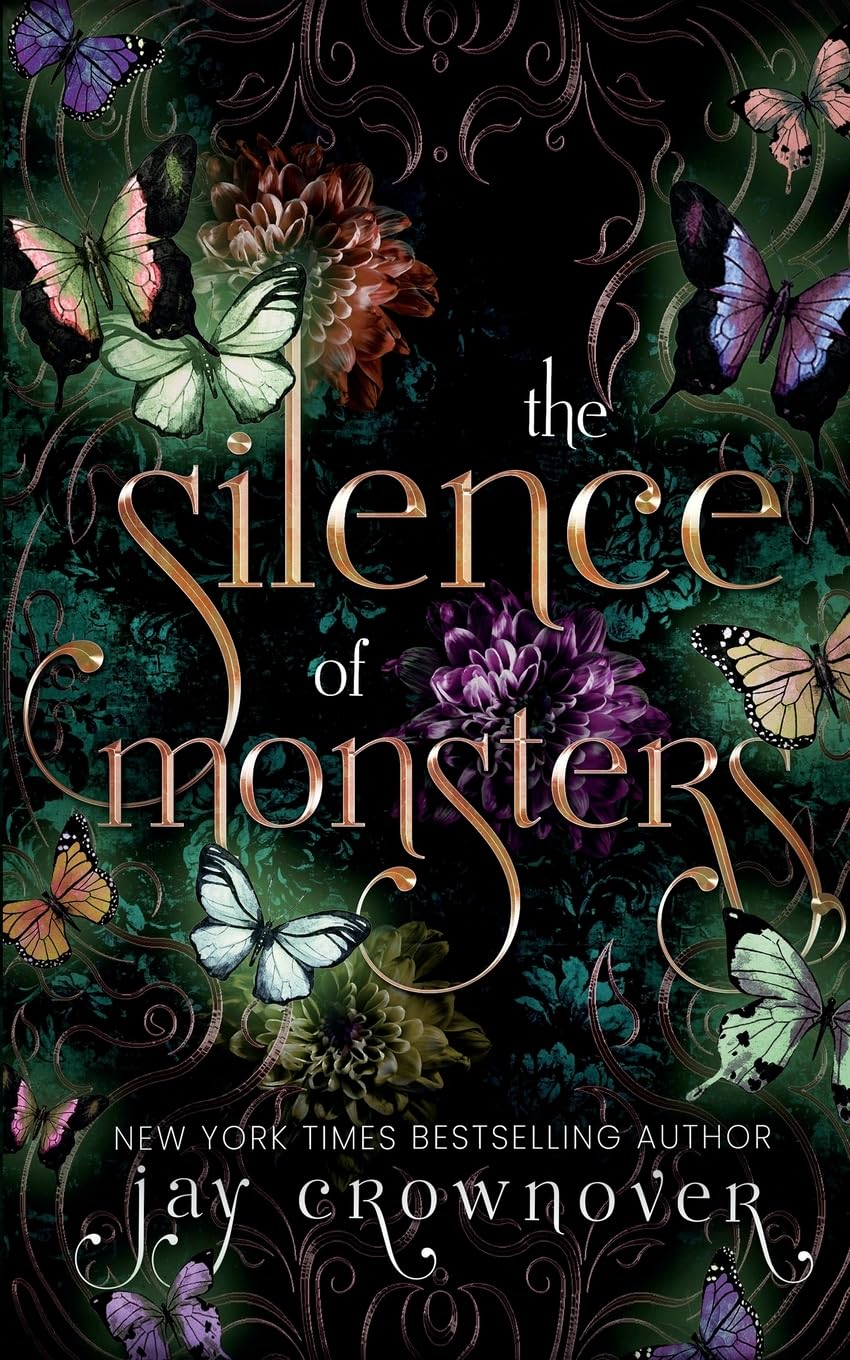 The Silence of Monsters: A Grumpy-Sunshine: Billionaire Romance (The Monsters Duet)