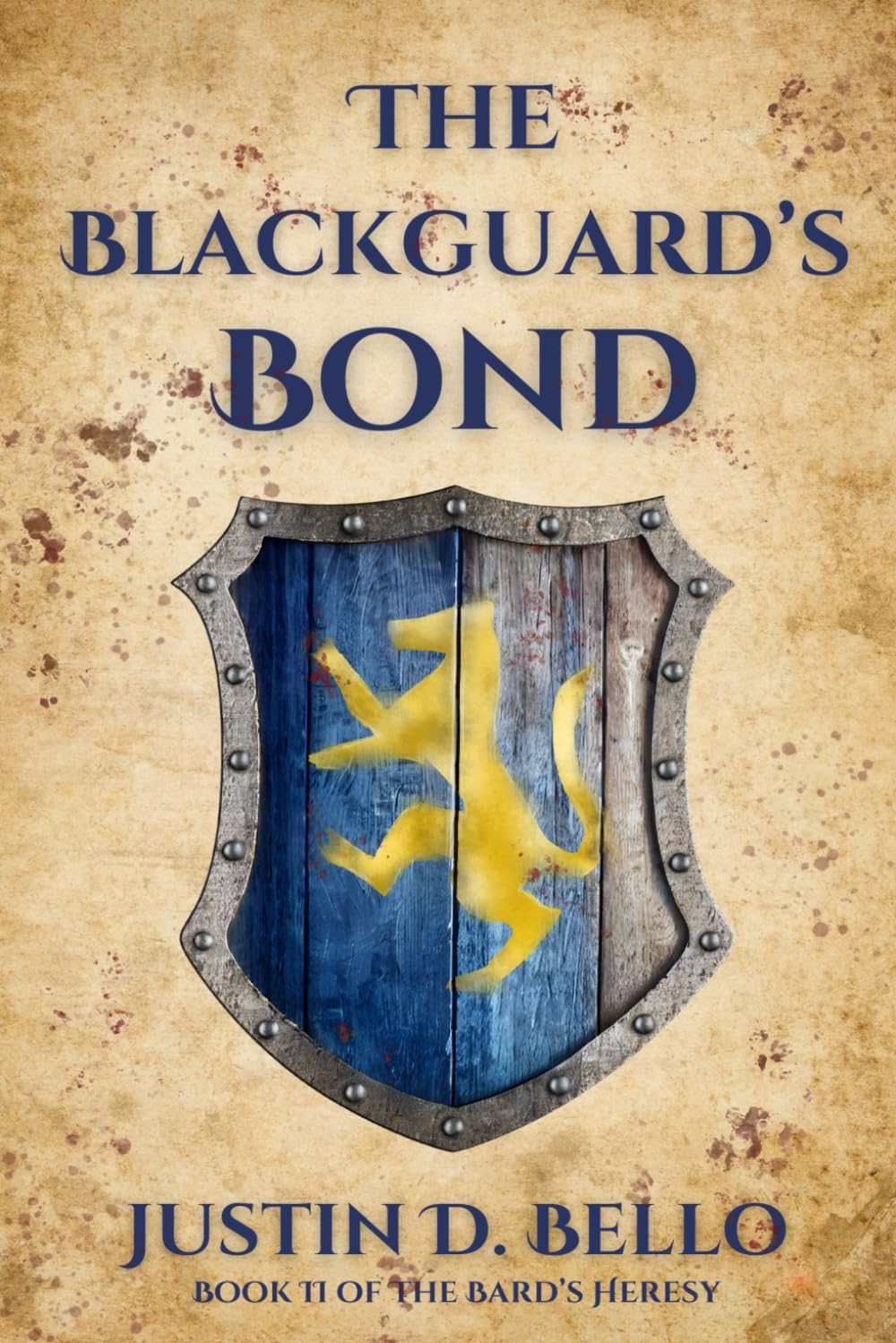 The Blackguard's Bond: Book II of The Bard's Heresy