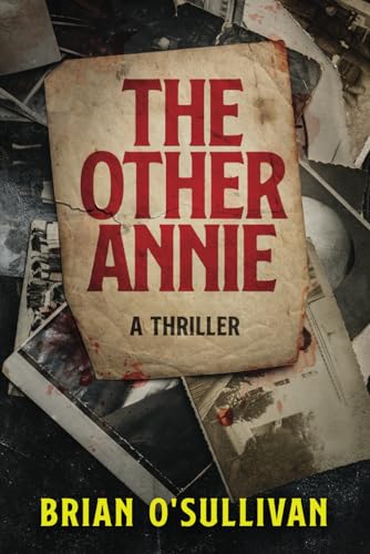 THE OTHER ANNIE (Bobby McGowan Thrillers)