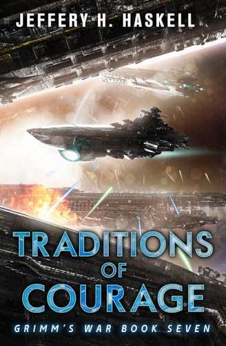 Traditions of Courage (Grimm's War)