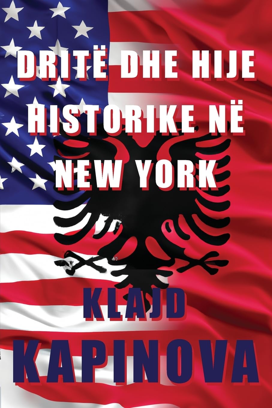 Dritë dhe hije historike në New York (Albanian Edition)
